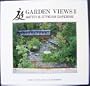 Garden Views III: Water & Stream Gardens