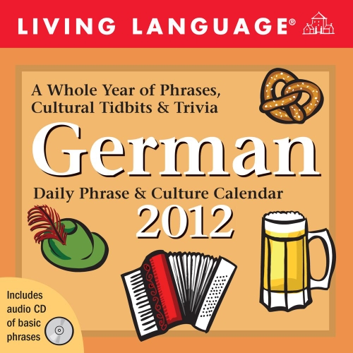 Living Language German: Daily Day-to-Day Calendar