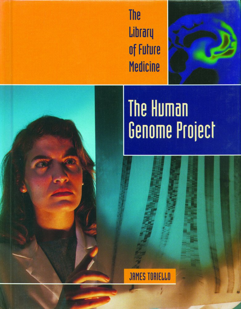 The Human Genome Project (Library of Future Medicine): James ... The Human Genome Project (Library of Future Medicine): James ...
