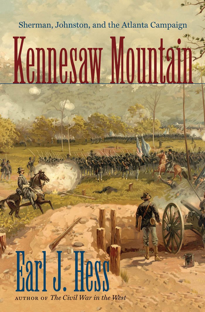 Kennesaw Mountain: Sherman, Johnston, and the Atlanta Campaign ...