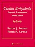 Cardiac Arrhythmias Mechanisms, Diagnosis, And Management
