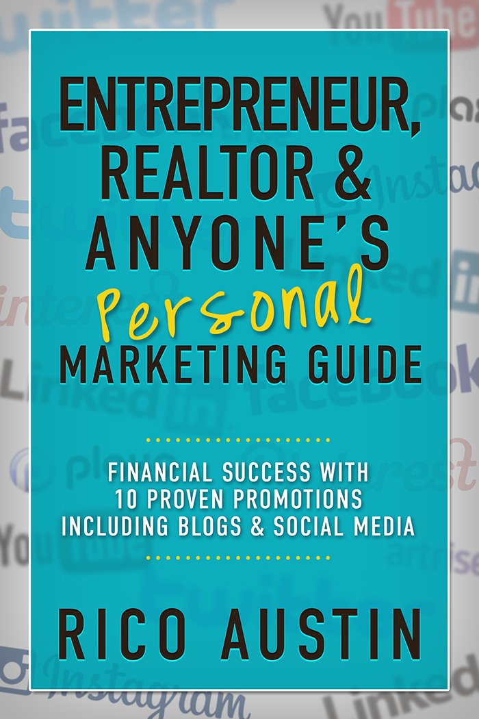 Entrepreneur, Realtor & Anyone's Personal Marketing Guide ...