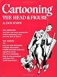 Cartooning the Head and Figure (Perigee)
