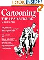 Cartooning the Head and Figure