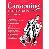 Cartooning the Head and Figure ~ Jack Hamm