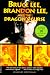 Bruce Lee, Brandon Lee and the Dragon's Curse