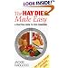 The Hay Diet Made Easy: A Practical Guide to Food Combining