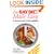 The Hay Diet Made Easy: A Practical Guide to Food Combining