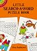 Little Search-a-word Puzzle Book