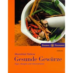 Gesunde Gew�rze: Tipps, Rezepte und Informationen