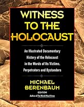 Witness to the Holocaust Witness to the Holocaust
