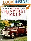 How to Restore Your Chevrolet Pickup