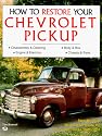 How to Restore Your Chevrolet Pickup