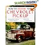 How to Restore Your Chevrolet Pickup