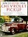 How to Restore Your Chevrolet Pickup