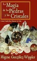 La magia de las piedras y los cristales