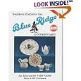 Blue Ridge Dinnerware: Southern Potteries Incorporated : An Illustrated Value Guide Betty... by  Betty Newbound, Bill Newbound, and Jimmy Tafoya