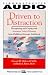 Books : Driven to Distraction: Recognizing and Coping with Attention Deficit Disorder from Childhood Through Adulthood