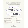 Living With ADHD Children by Peter H. Buntman