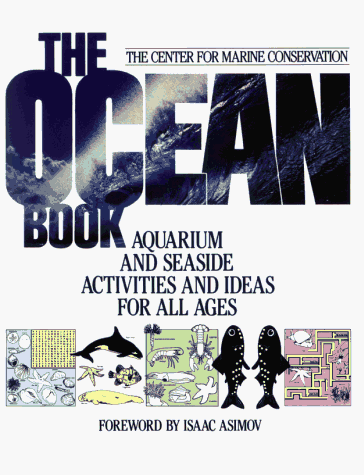 The Ocean Book: Aquarium And Seaside Activities And Ideas For All Ages