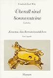 Ueberall sind Sonnensteine / Krantas, das Bernsteinmaedchen. Gedichte / Eine Legende