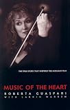 Music of the Heart: The Roberta Guaspari Story