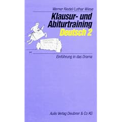 Klausur- und Abiturtraining Deutsch, Bd.2, Einf�hrung in das Drama