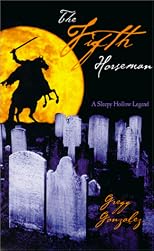 The Fifth Horseman: A Sleepy Hollow Legend