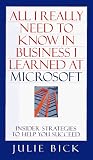 All I Really Need to Know in Business I Learned at Microsoft
