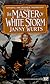 The Master of White Storm