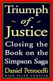 Triumph of Justice : Closing the Book On the Simpson Saga