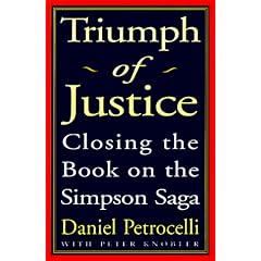 Triumph of Justice : Closing the Book On the Simpson Saga
