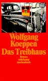 Suhrkamp Taschenb�cher, Nr.78, Das Treibhaus - Wolfgang Koeppen