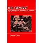 Qemant: A Pagan-Hebraic Peasantry of Ethiopia (Case Studies in Cultural Anthropology) by Frederick C. Gamst