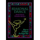 Click here to buy Seasonal Dance: How to Celebrate the Pagan Year by  Janice Broch and Veronica Macler.