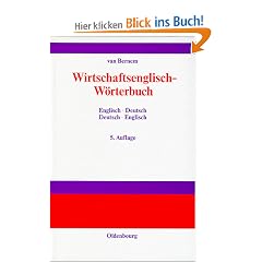 Wirtschaftsenglisch-W�rterbuch: Englisch-Deutsch � Deutsch-Englisch