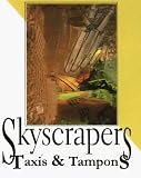 Books : Skyscrapers, Taxis & Tampons