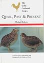 Quail, Past and Present (Gold Cockerel)