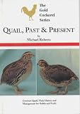 Quail, Past and Present (Gold Cockerel)