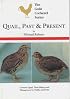 Quail, Past and Present (Gold Cockerel)