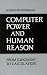 Computer Power and Human Reason: From Judgement to Calculation