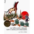 LA Nina Que Amaba Los Caballos Salvajes