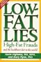 Low Fat Lies