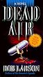 Dead Air: A Novel