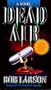Dead Air (Dead Air Series, Book 1)