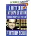 A Matter of Interpretation: Federal Courts and the Law (The University Center for Human Values Series)