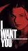 VHS : I Want You