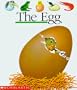 The Egg (First Discovery Books)