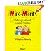 Max und Moritz. Eine Bubengeschichte in sieben Streichen (Bilderbücher)