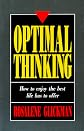 Optimal thinking : how to enjoy the best life has to offer